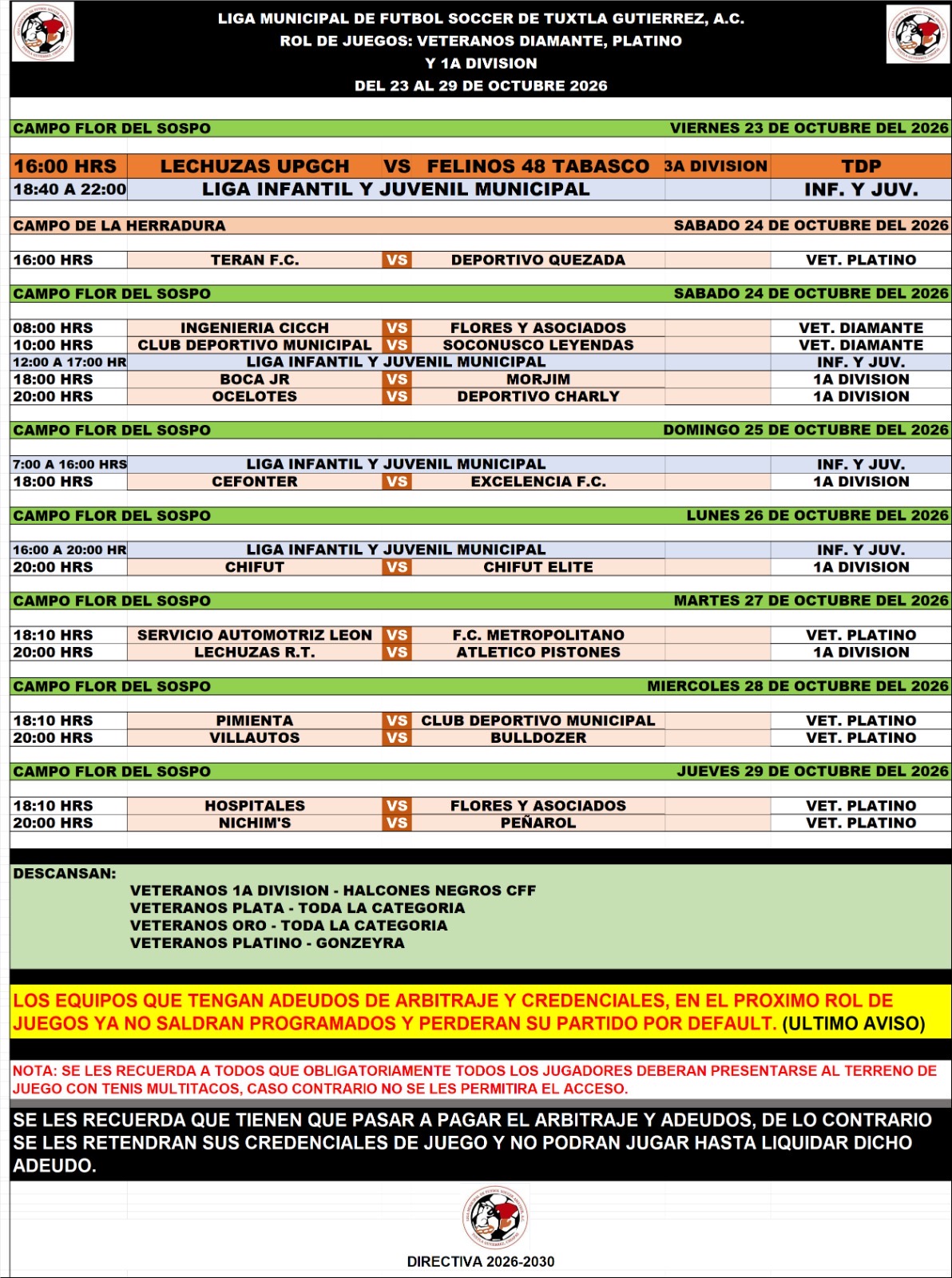 Rol de juegos de la Liga Municipal de Futbol Soccer de Tuxtla Gutiérrez: Veteranos Diamante, Platino y 1a División, del 23 al 29 de octubre de 2026, campos Flor del Sospo y La Herradura
